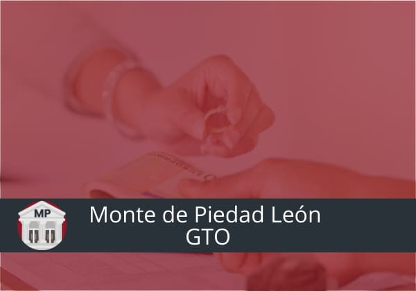 Monte de Piedad Leon GTO: Sucursales, horarios y teléfono 2 Monte de Piedad Leon