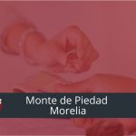 Monte de Piedad Morelia