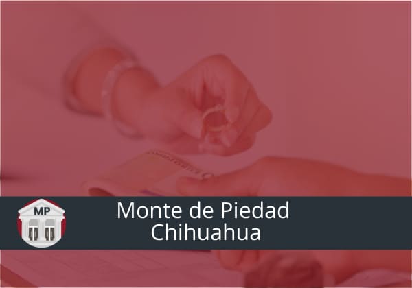Nacional Monte de Piedad Chihuahua