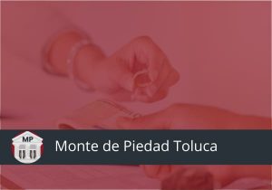 Monte de Piedad Toluca: Sucursales, horarios y teléfono 1 Nacional Monte de Piedad Toluca de lerdo